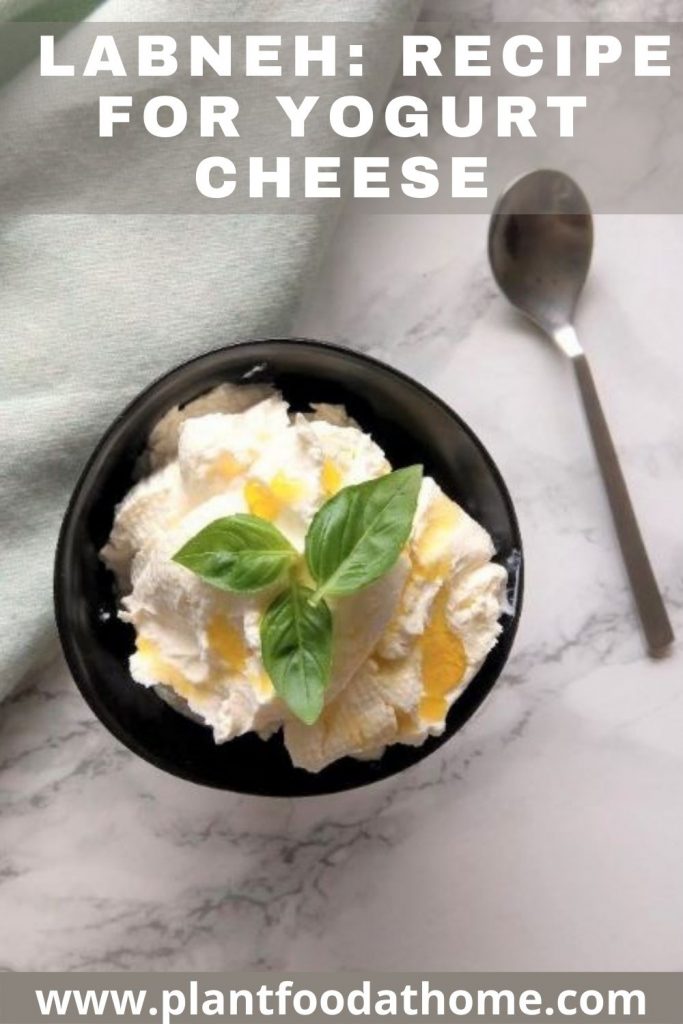 Labneh Recipe for Yogurt Cheese